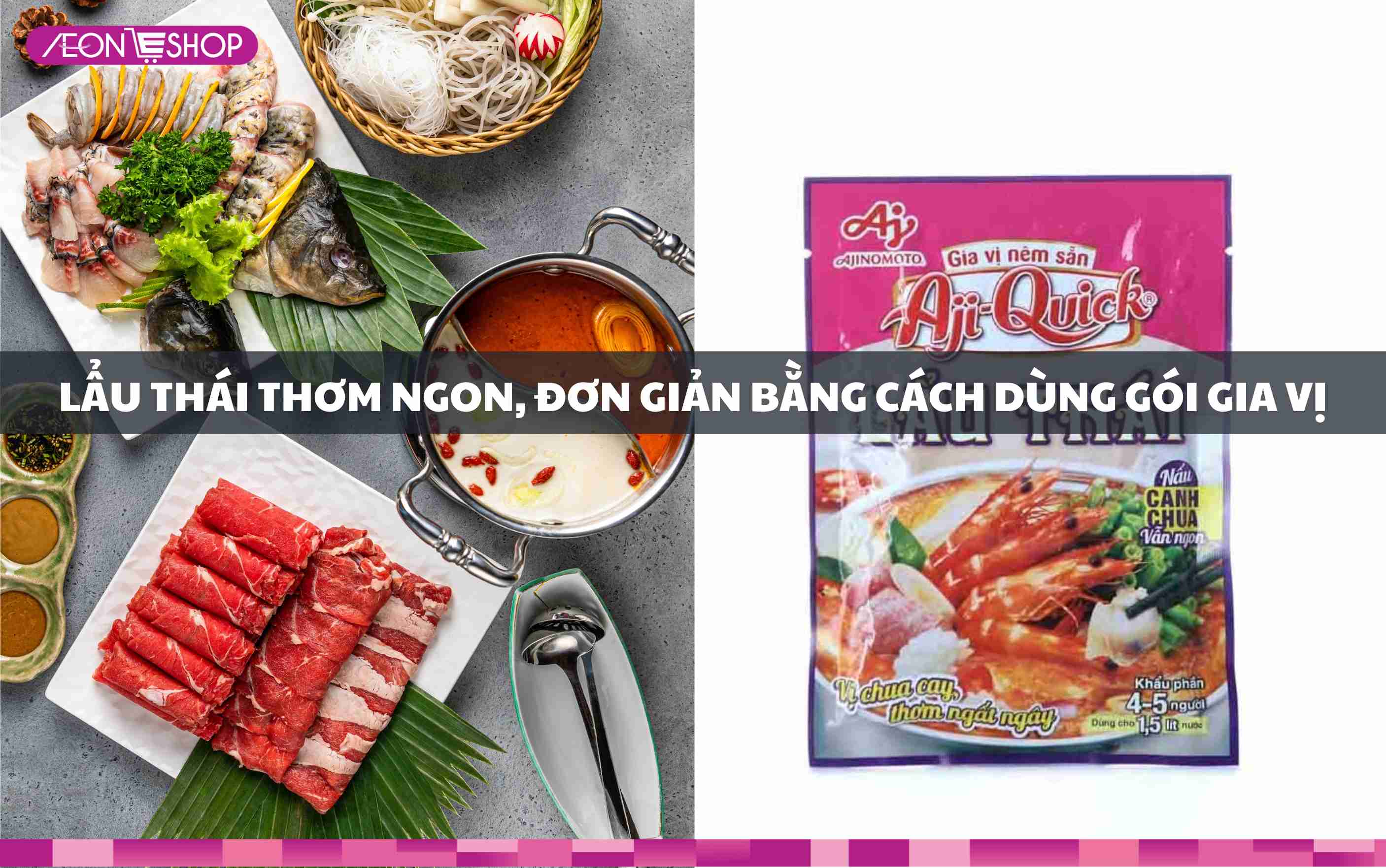 Lẩu thái nấu bằng gói gia vị