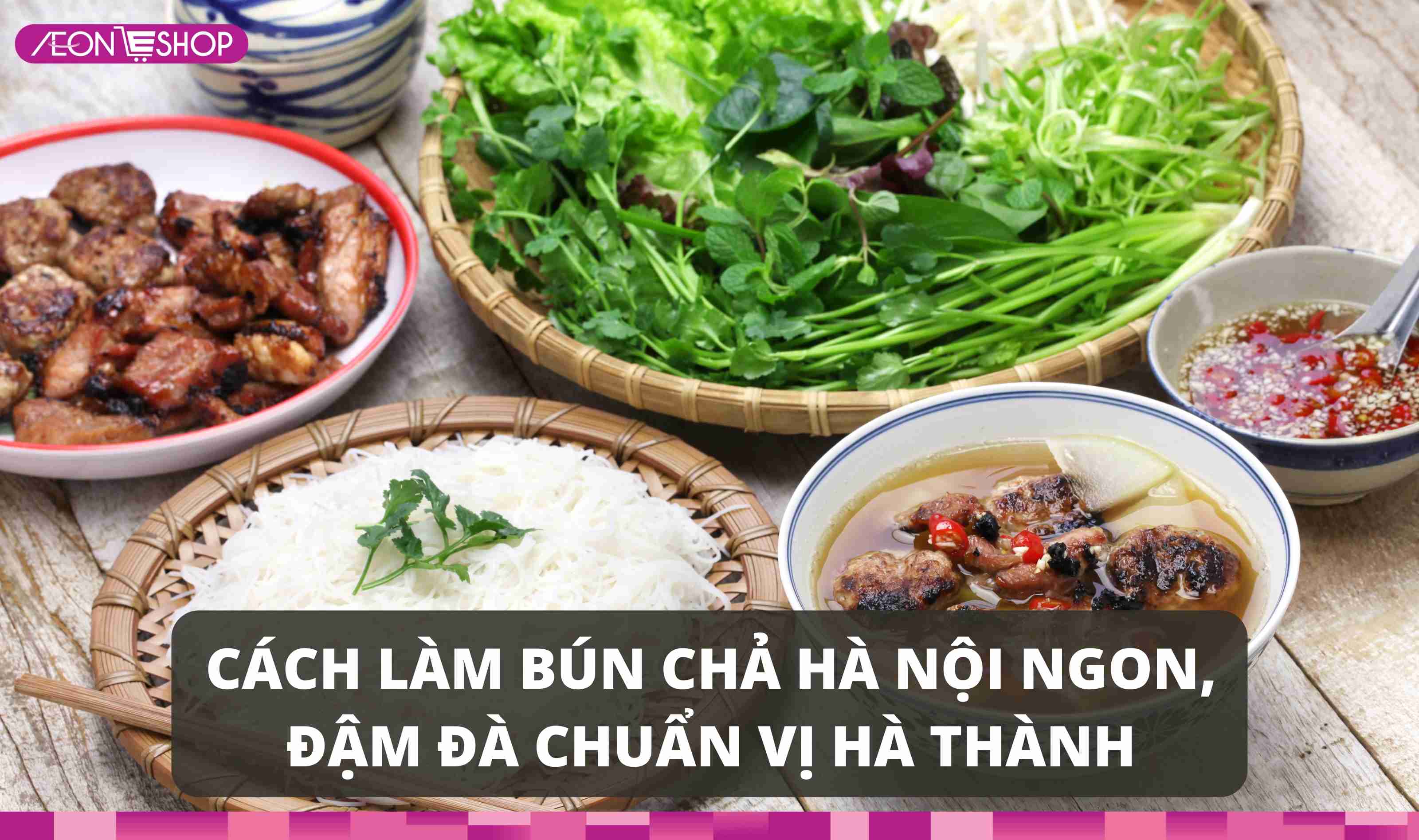 Cách làm bún chả ngon