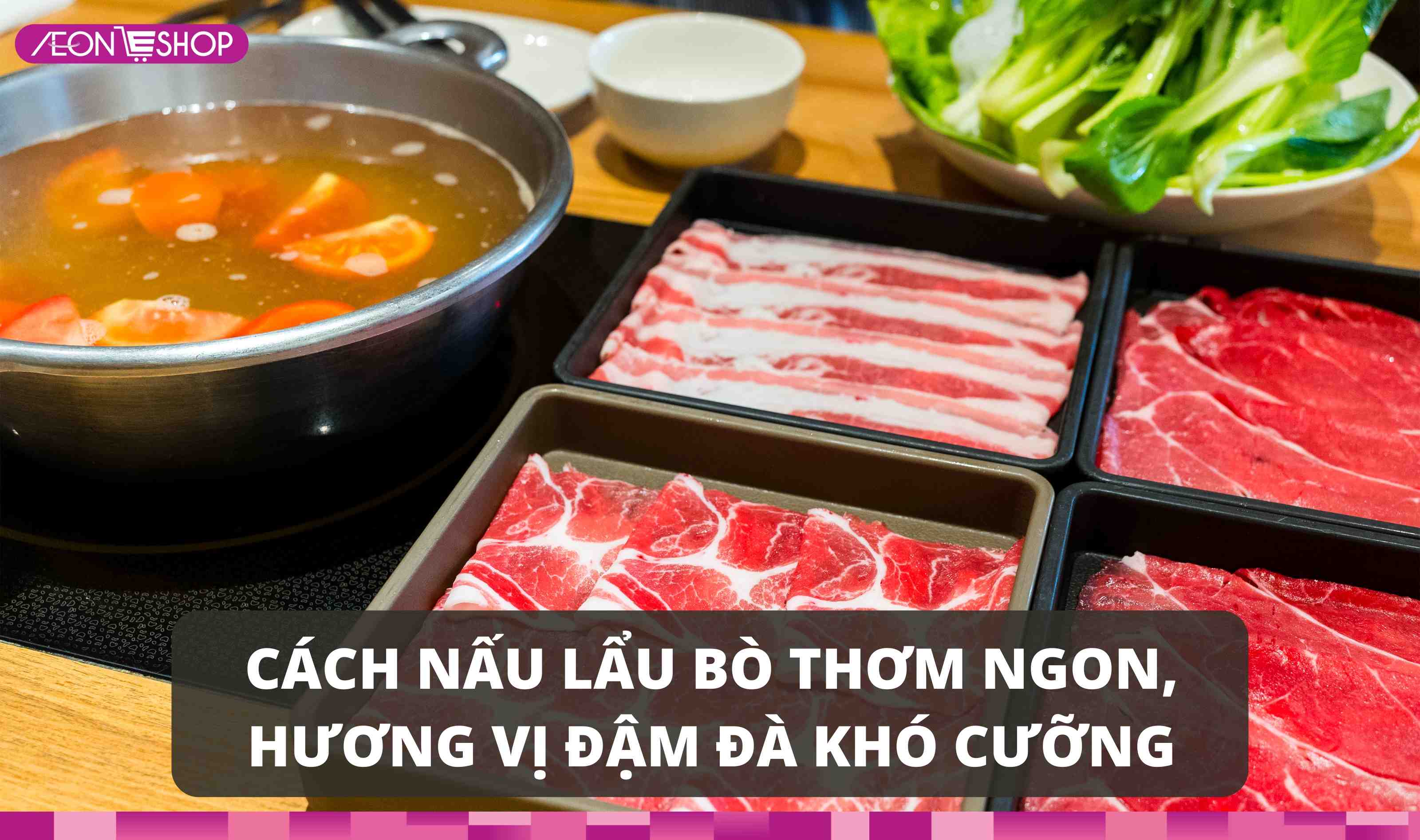 Cách nấu lẩu bò thơm ngon