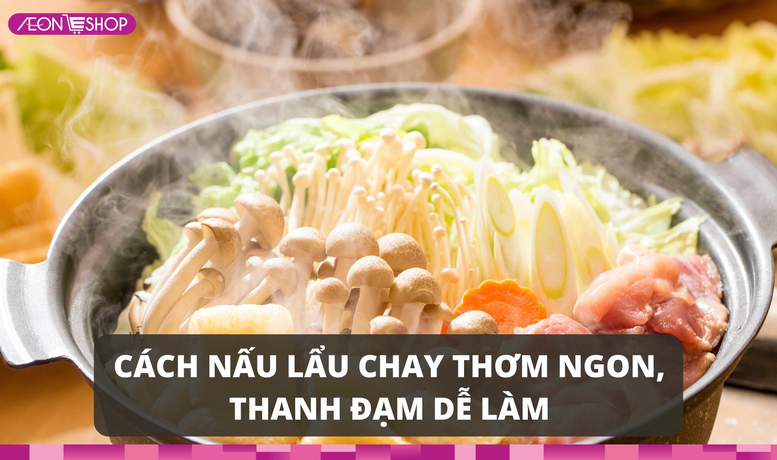 Cách nấu lẩu chay