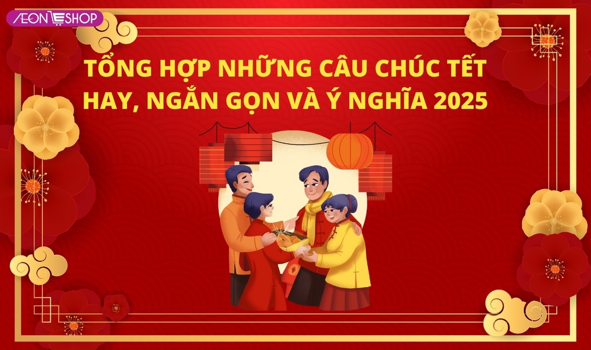 Tổng hợp những câu chúc tết hay ngắn gọn