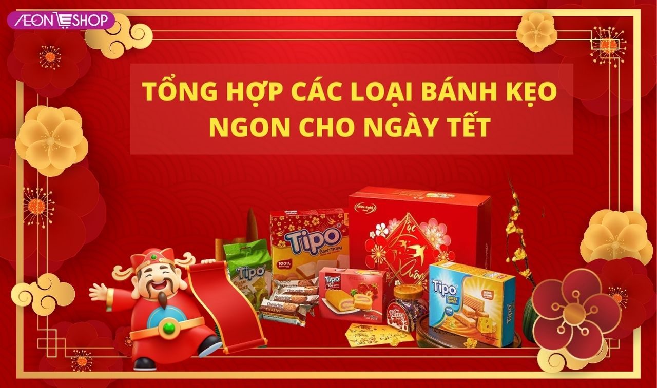 Các loại bánh kẹo tết