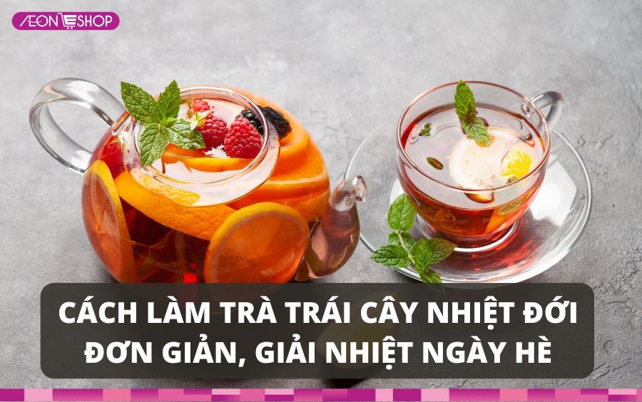 cách làm trà trái cây nhiệt đới