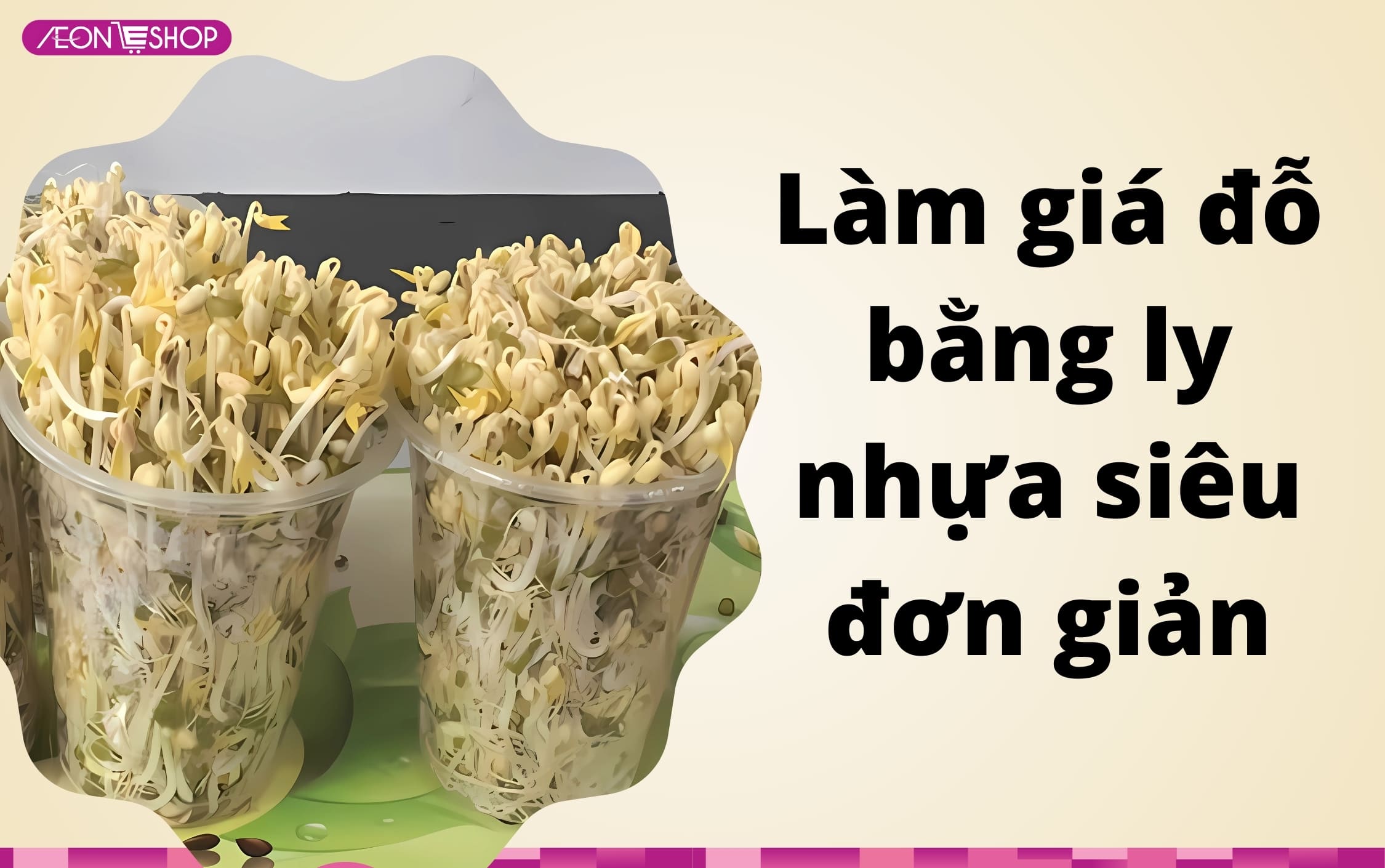 Cách làm giá tại nhà không ngâm hóa chất bằng cốc