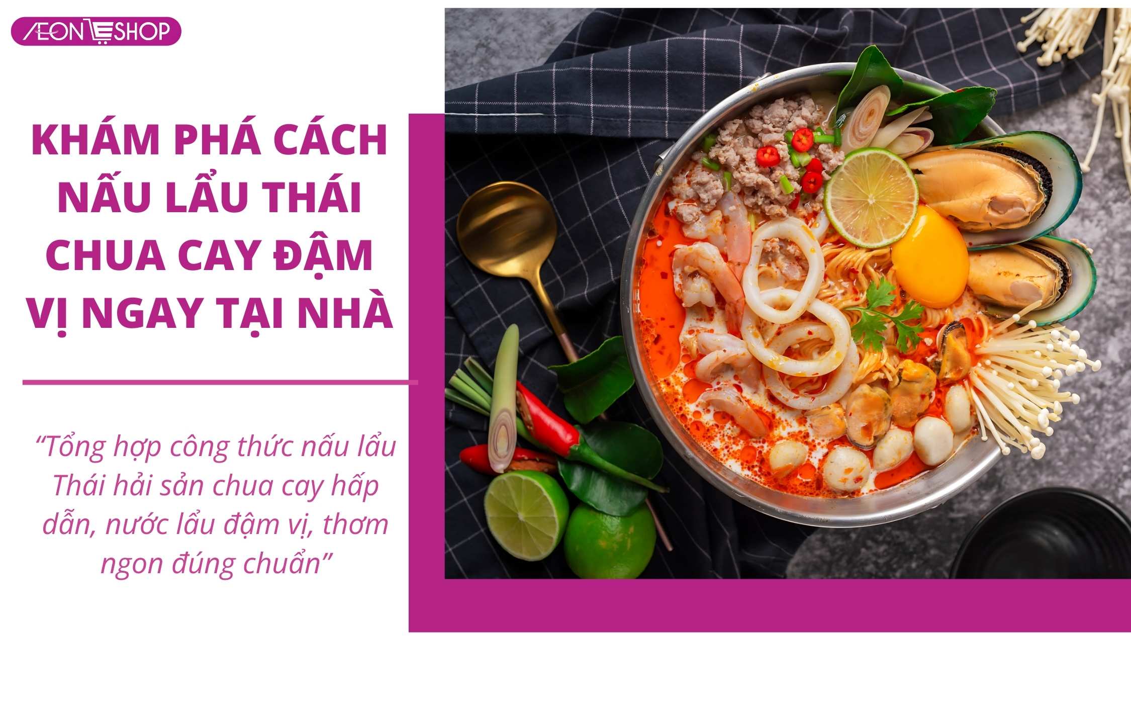 Các cách nấu lấu thái ngon, đậm vị