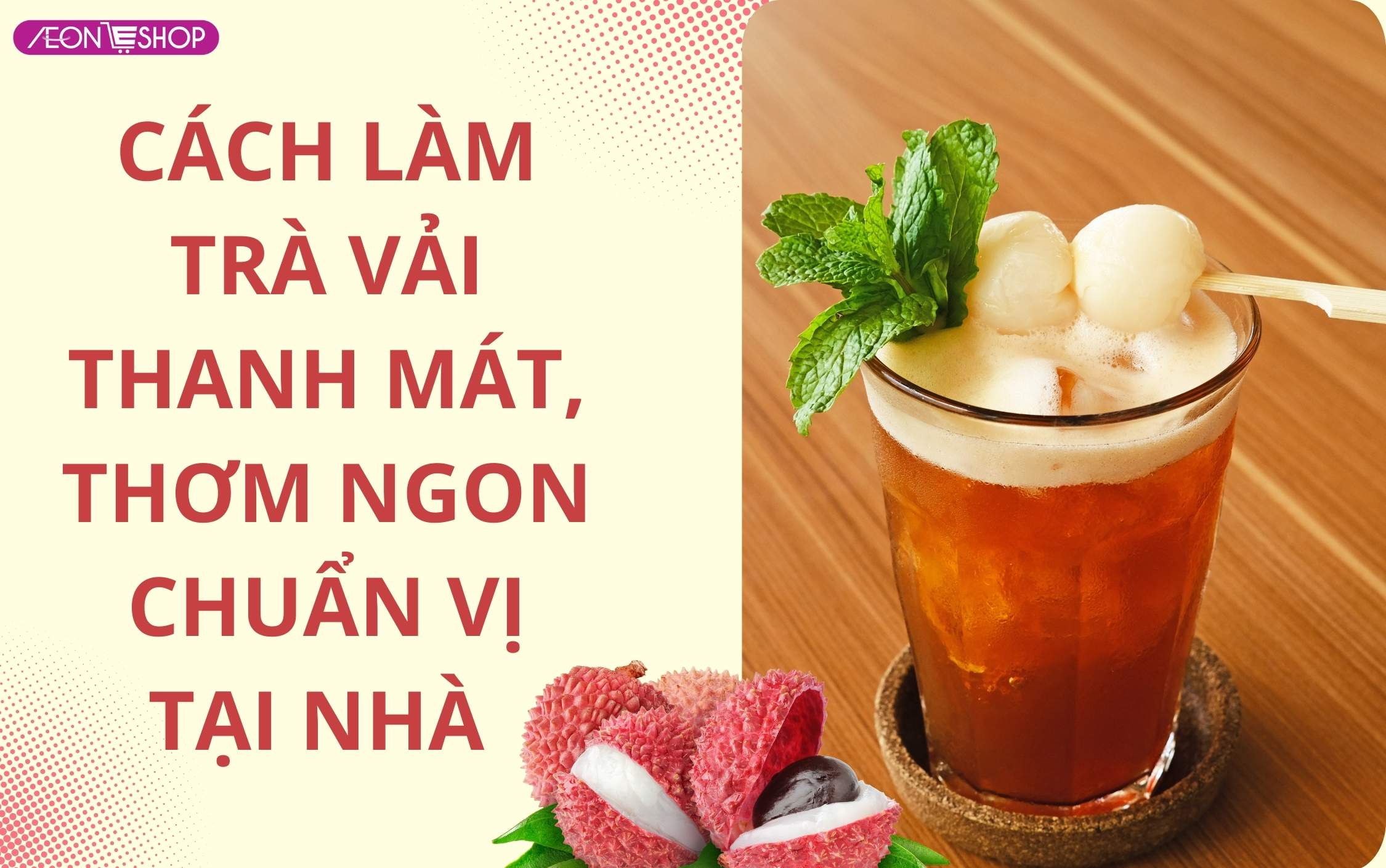 Cách làm trà vải ngon