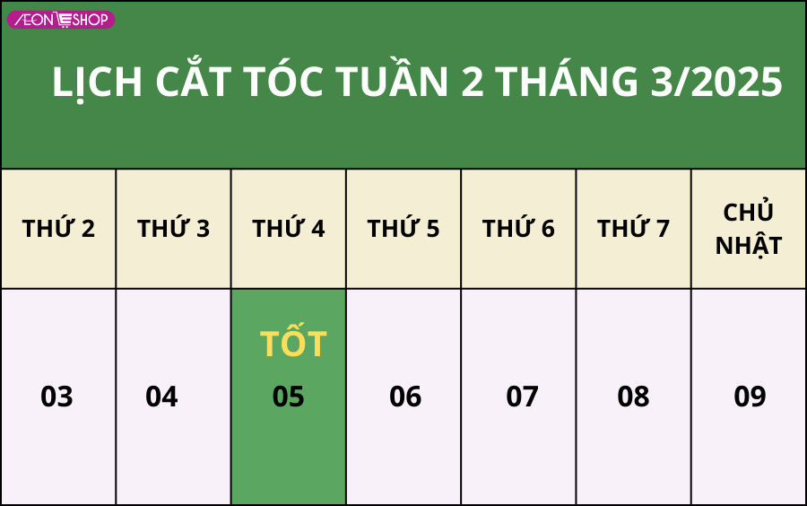 Lịch cắt tóc tuần 2 tháng 3/2025