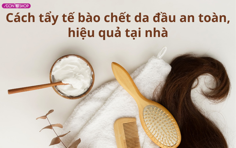 Tẩy tế bào chết da đầu