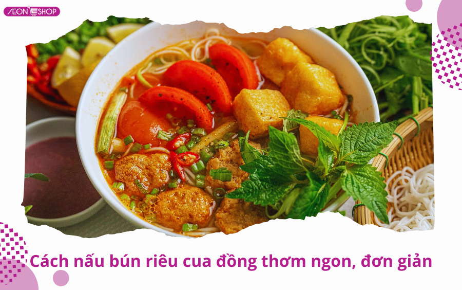 Cách nấu bún riêu cua