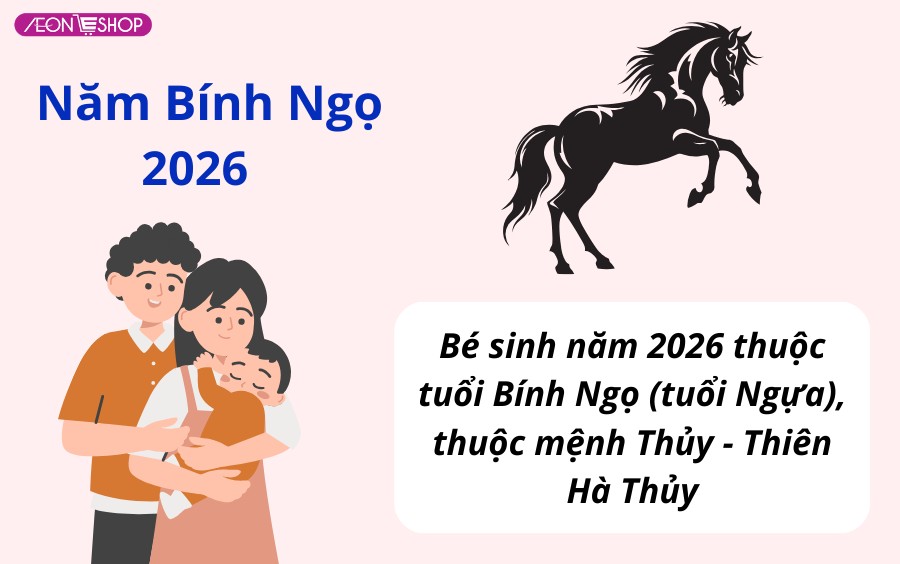 Bé sinh năm 2026 là tuổi gì mệnh gì