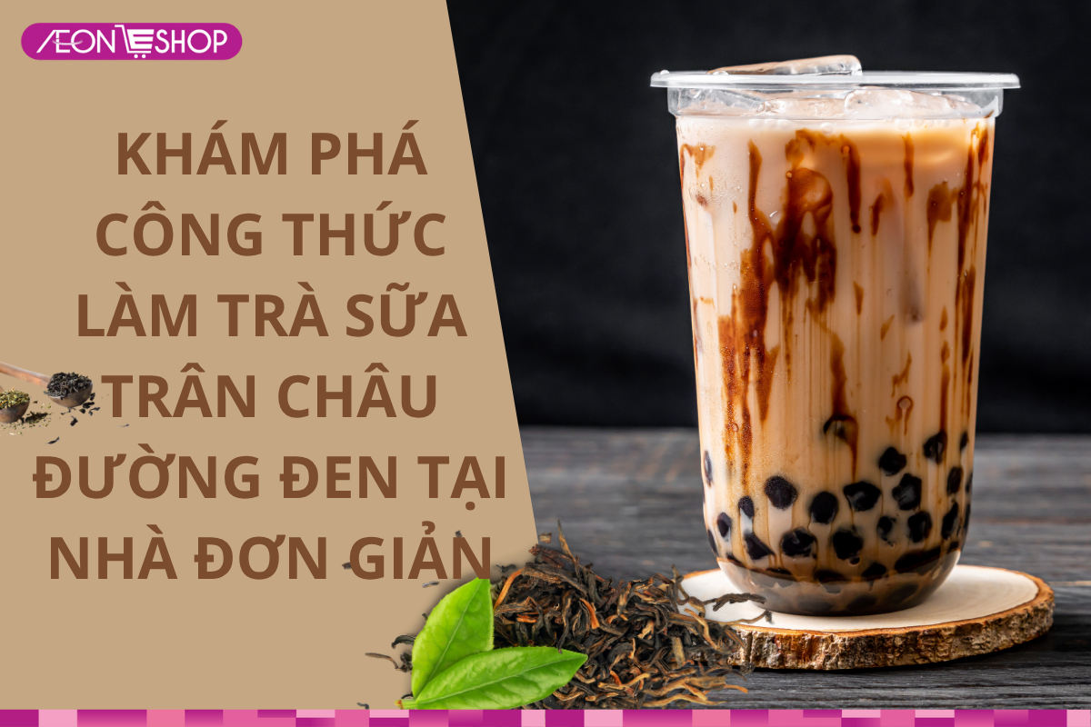 cách nấu trà sữa trân châu đường đen