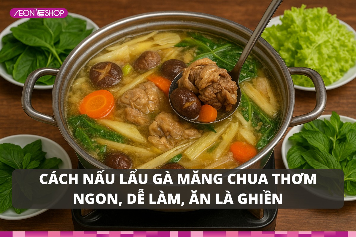 Cách nấu lẩu gà măng chua